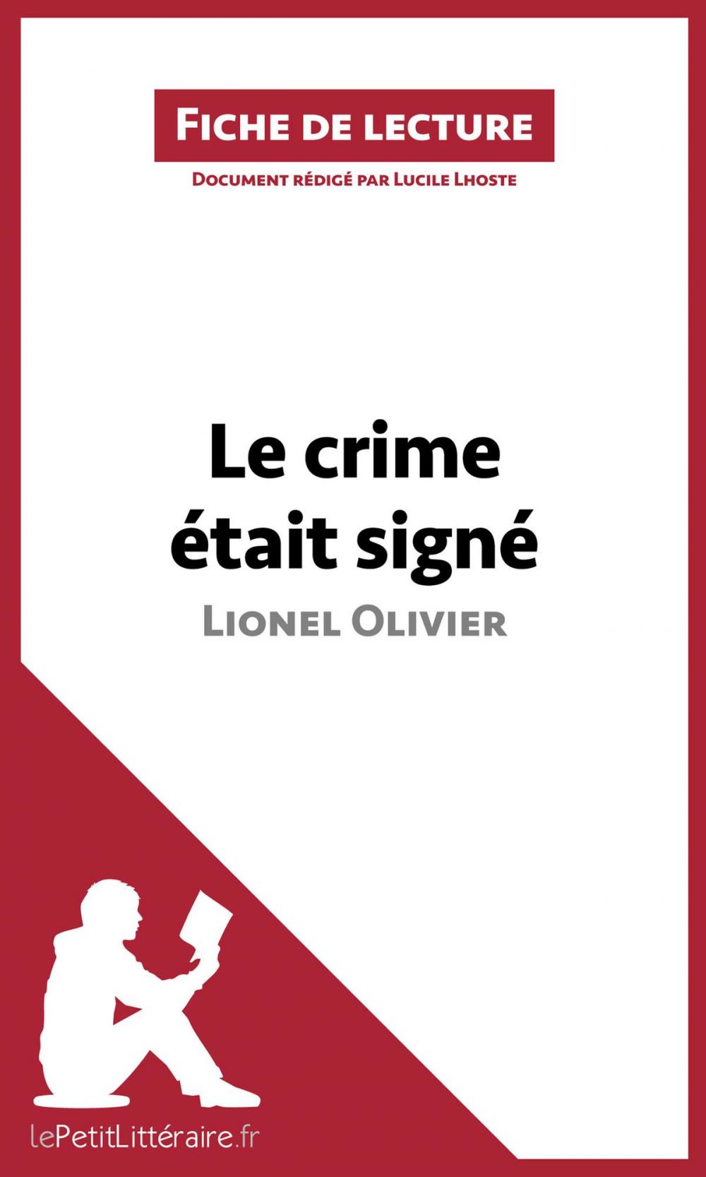Big bigCover of Le crime était signé de Lionel Olivier (Fiche de lecture)