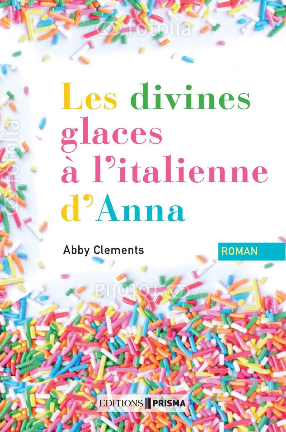 Big bigCover of Les divines glaces italiennes d'Anna