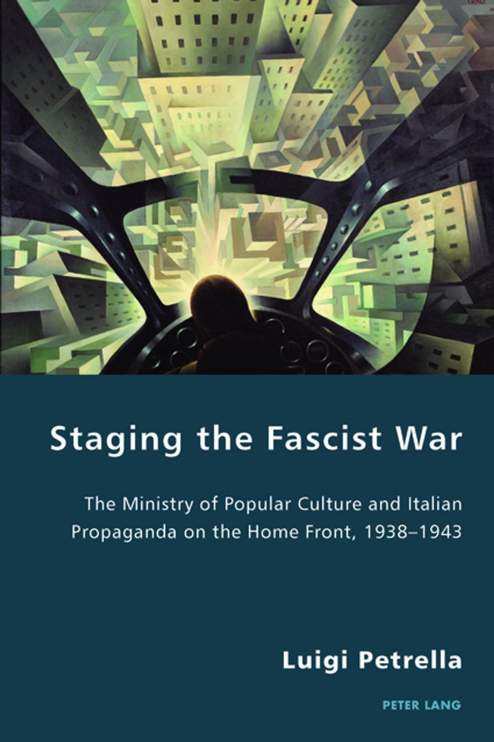 Big bigCover of Staging the Fascist War