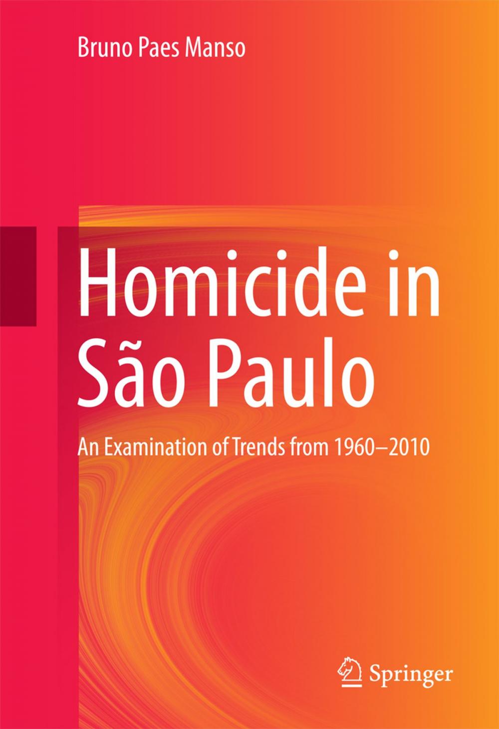 Big bigCover of Homicide in São Paulo