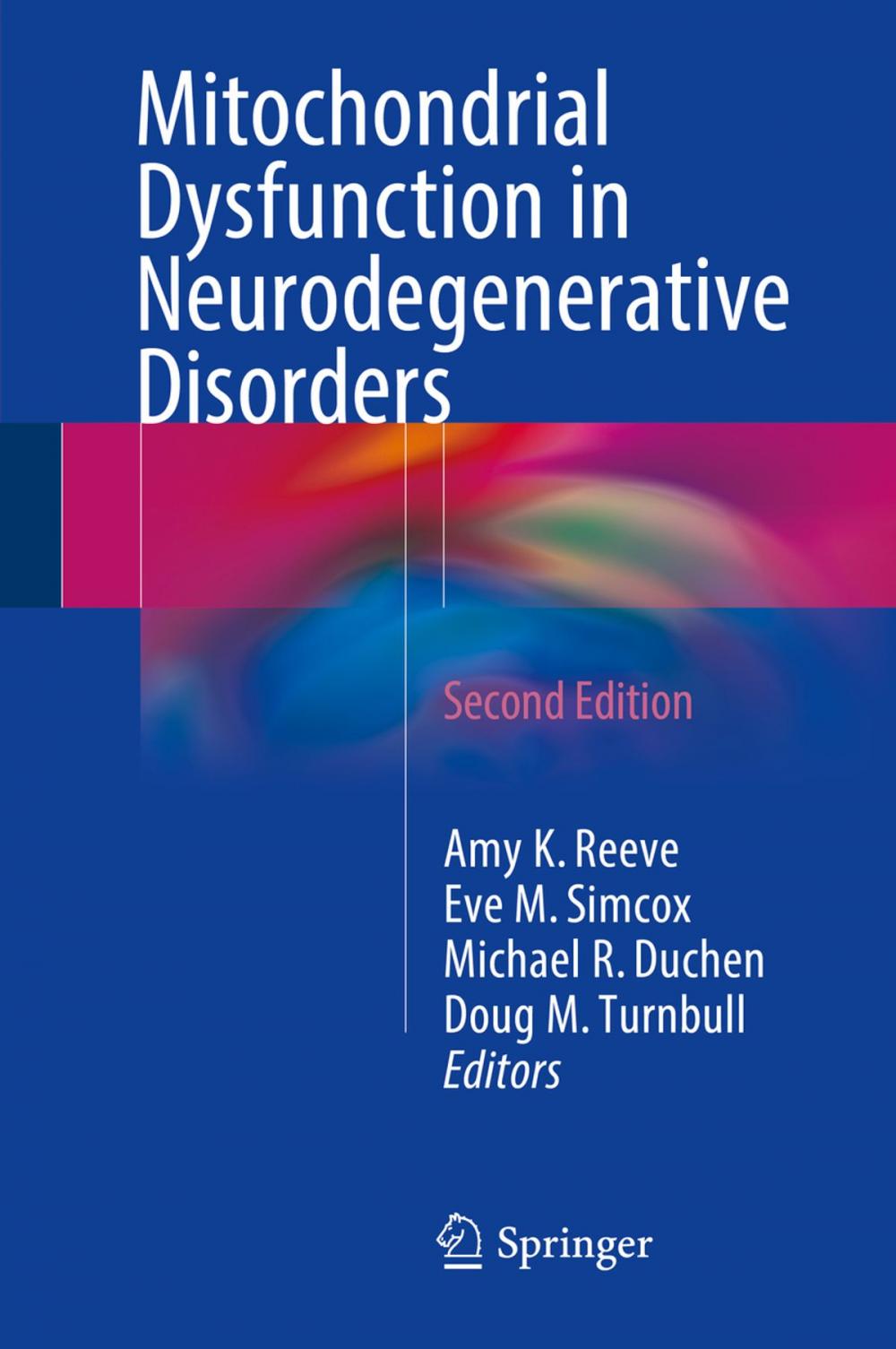 Big bigCover of Mitochondrial Dysfunction in Neurodegenerative Disorders