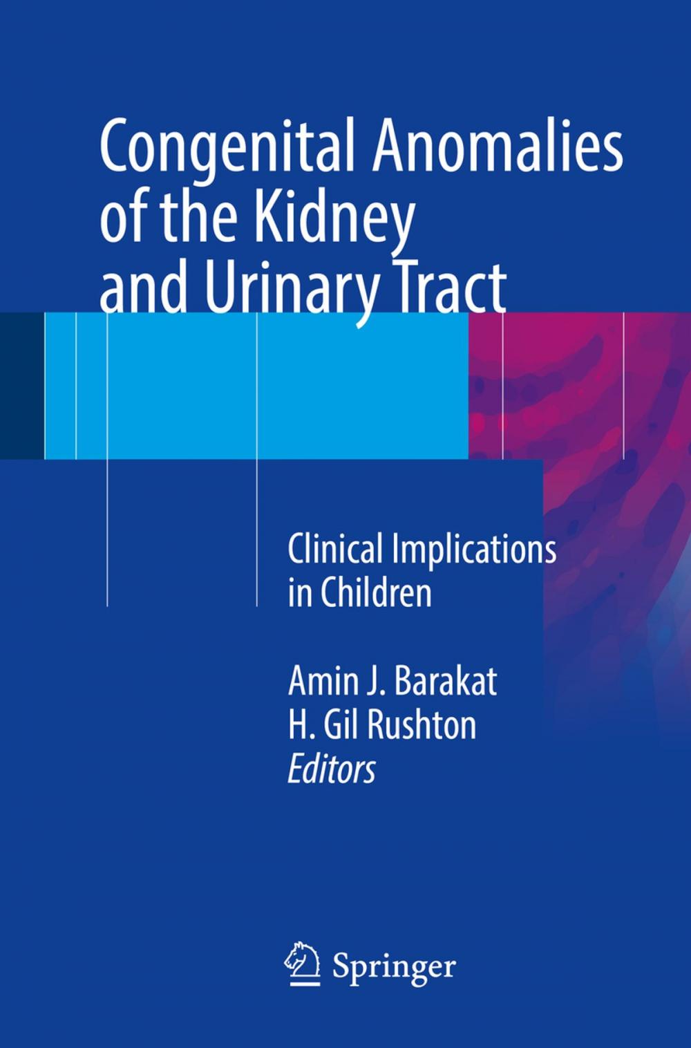 Big bigCover of Congenital Anomalies of the Kidney and Urinary Tract