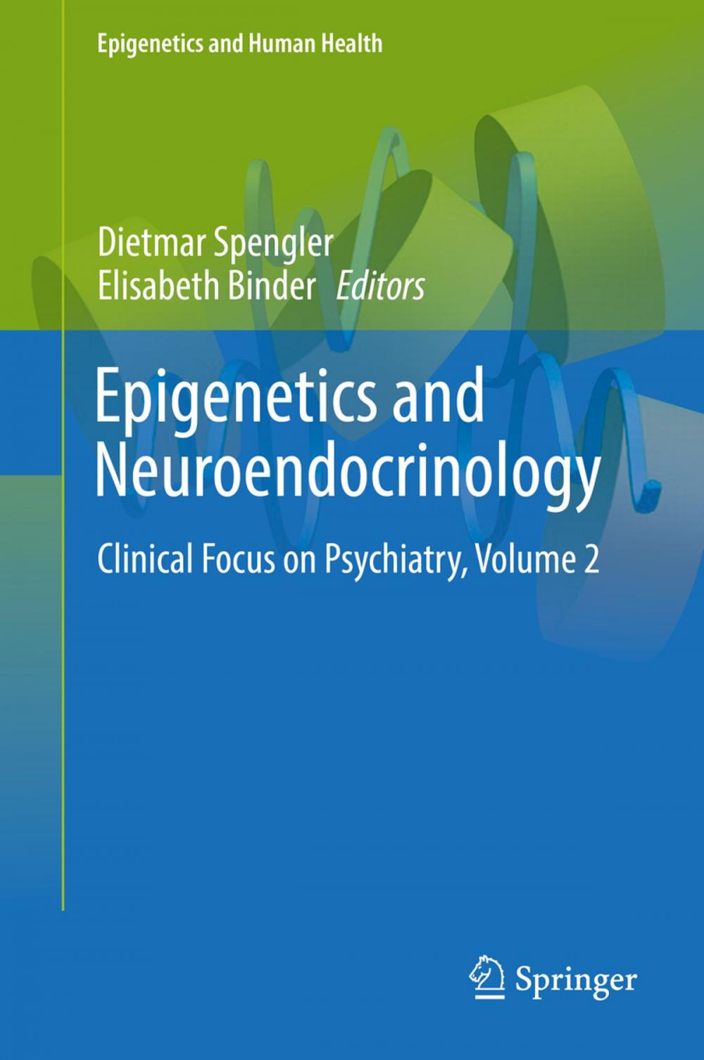 Big bigCover of Epigenetics and Neuroendocrinology