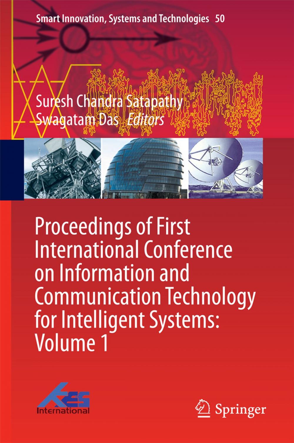 Big bigCover of Proceedings of First International Conference on Information and Communication Technology for Intelligent Systems: Volume 1