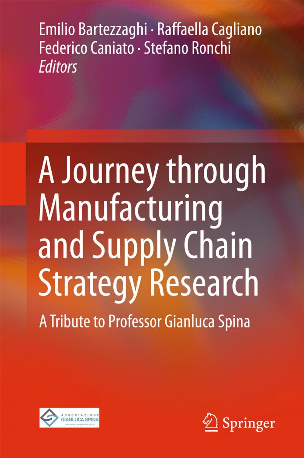 Big bigCover of A Journey through Manufacturing and Supply Chain Strategy Research