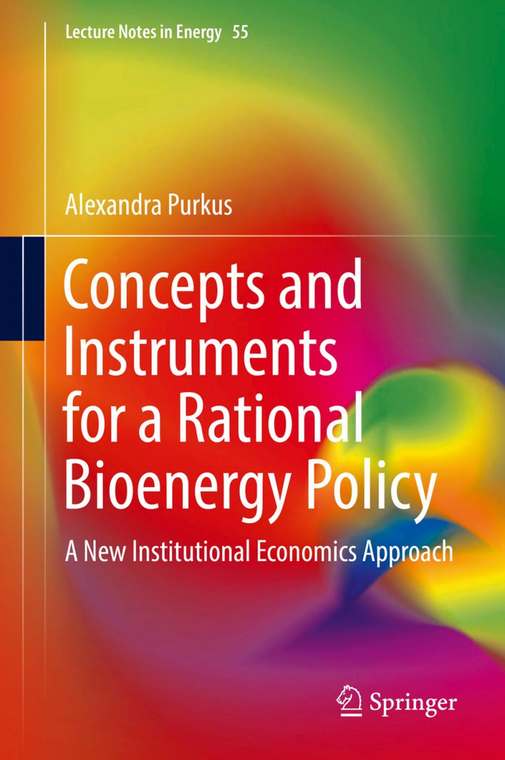 Big bigCover of Concepts and Instruments for a Rational Bioenergy Policy