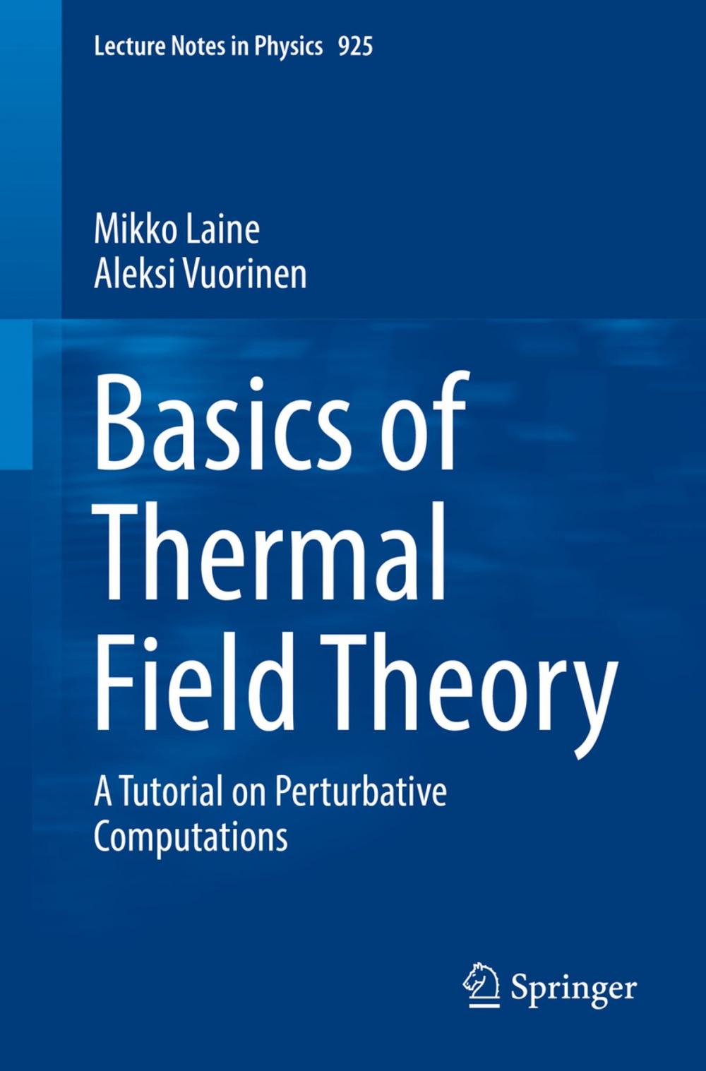 Big bigCover of Basics of Thermal Field Theory