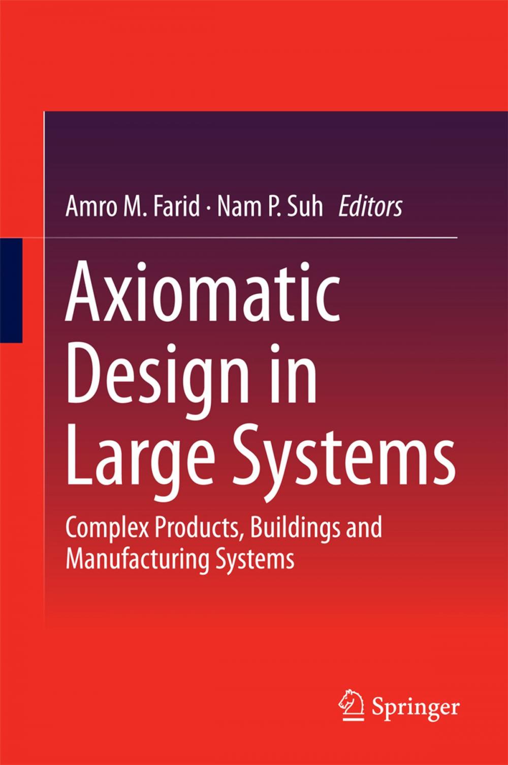 Big bigCover of Axiomatic Design in Large Systems