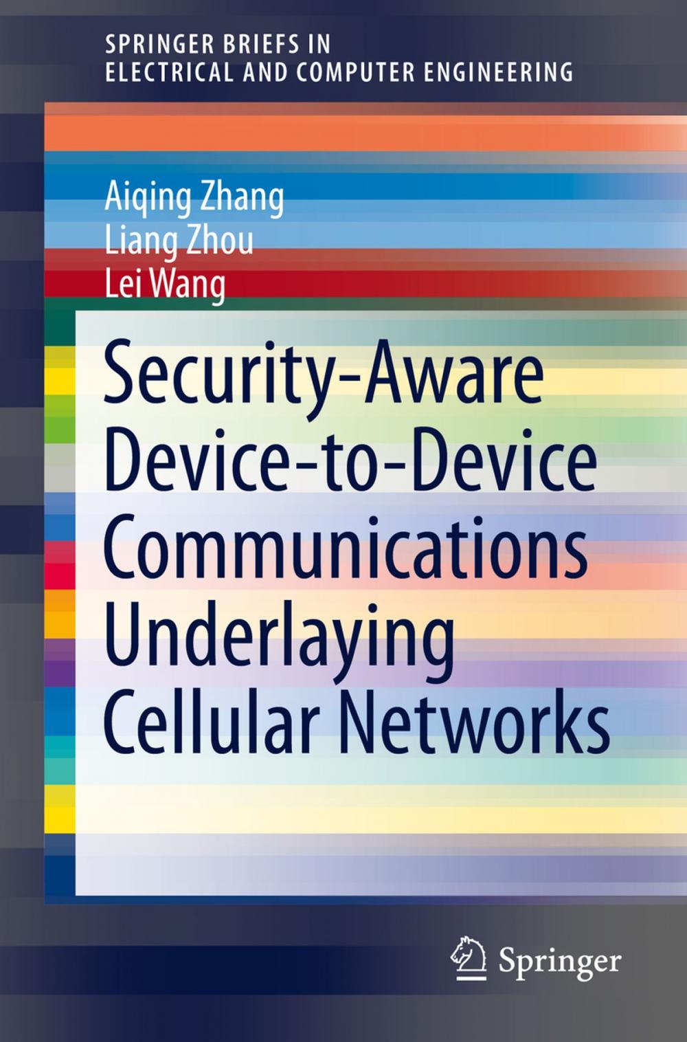 Big bigCover of Security-Aware Device-to-Device Communications Underlaying Cellular Networks