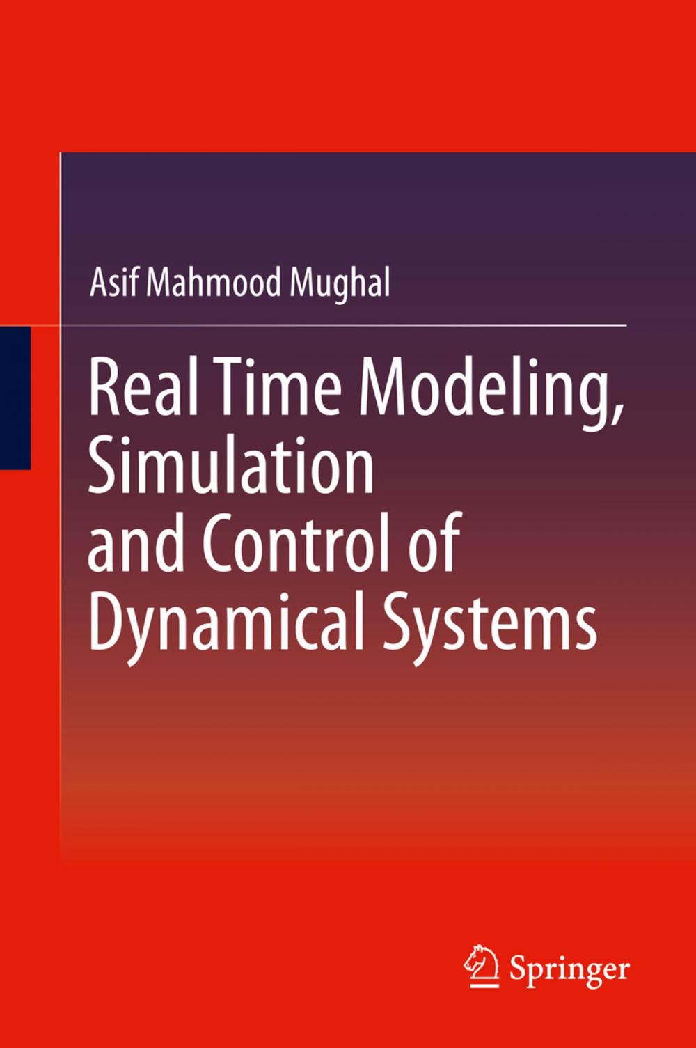 Big bigCover of Real Time Modeling, Simulation and Control of Dynamical Systems