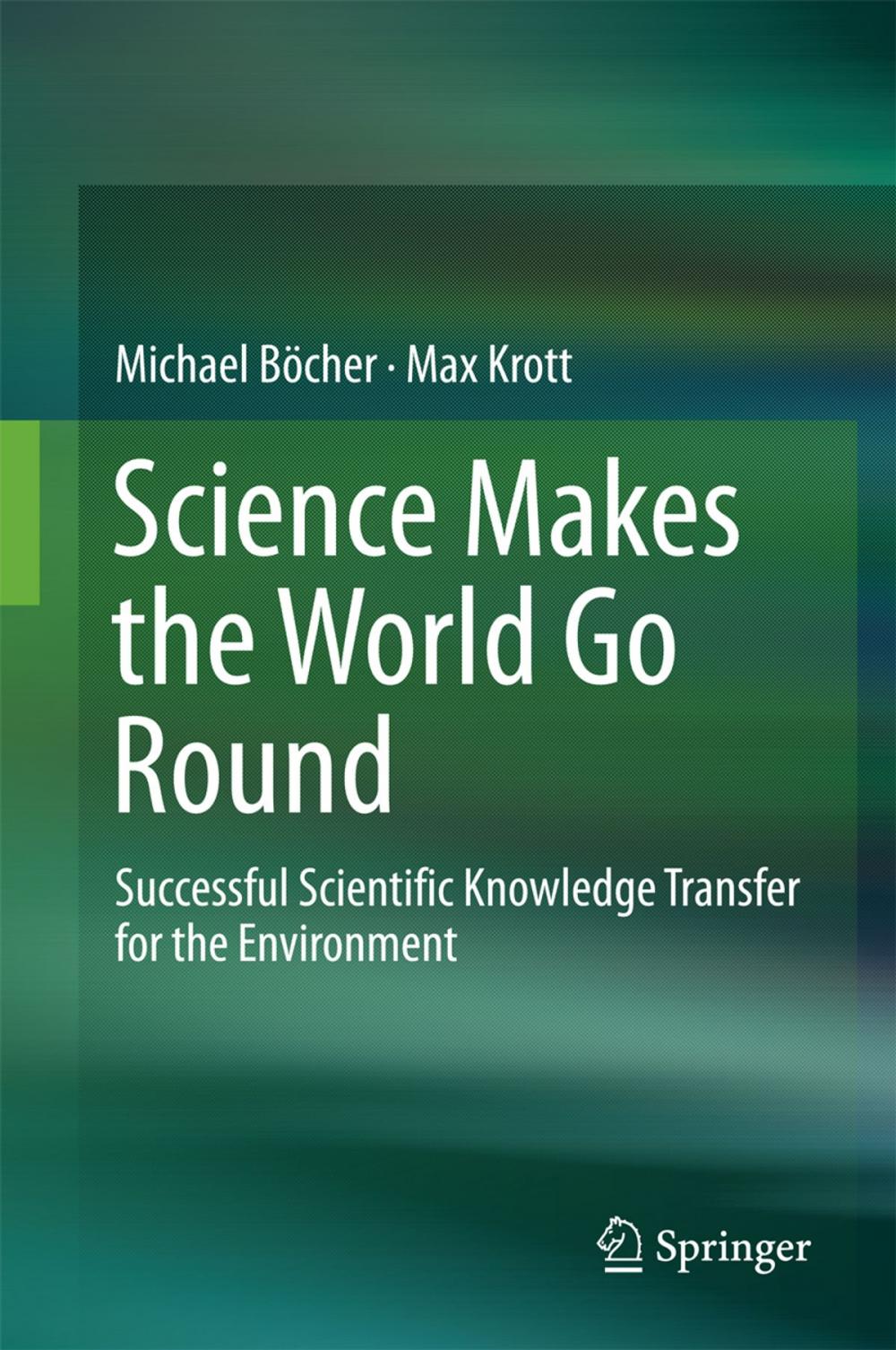 Big bigCover of Science Makes the World Go Round