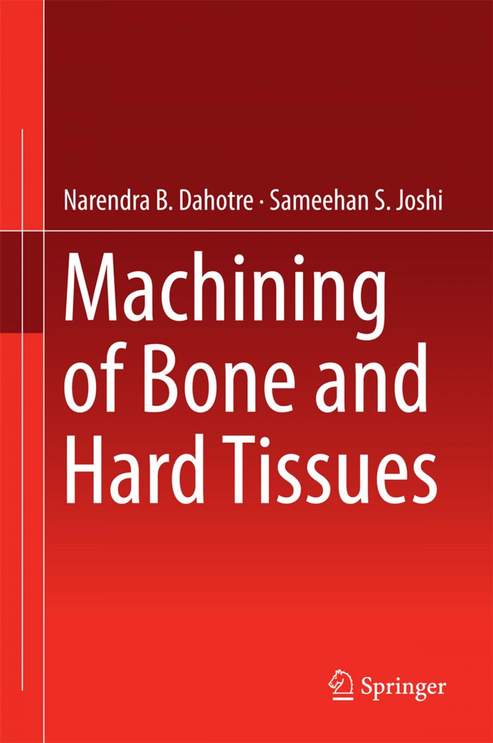 Big bigCover of Machining of Bone and Hard Tissues