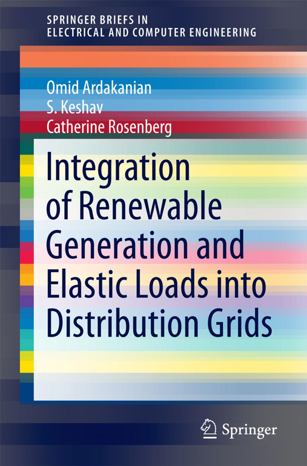 Big bigCover of Integration of Renewable Generation and Elastic Loads into Distribution Grids