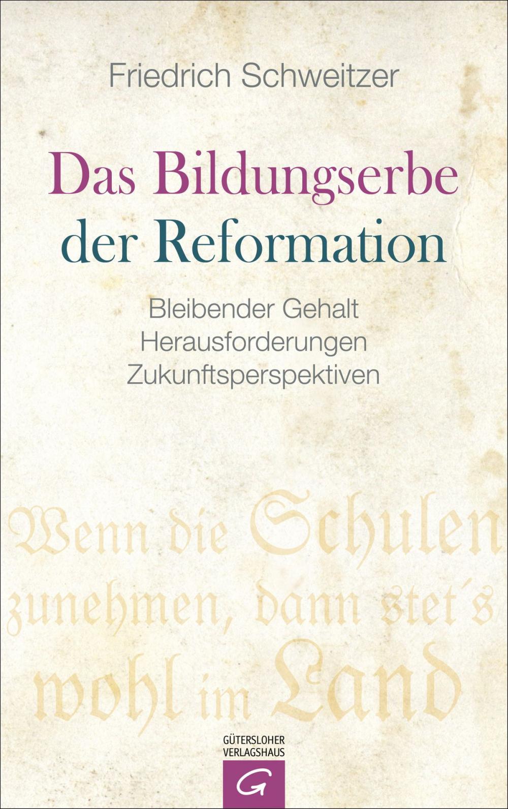 Big bigCover of Das Bildungserbe der Reformation