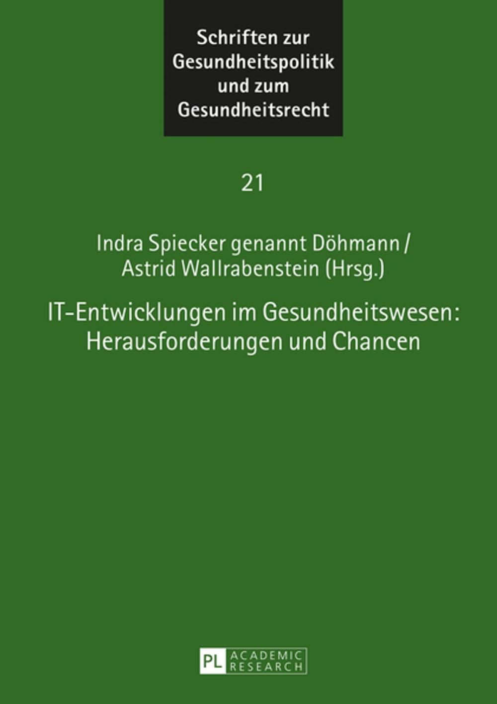 Big bigCover of IT-Entwicklungen im Gesundheitswesen: Herausforderungen und Chancen