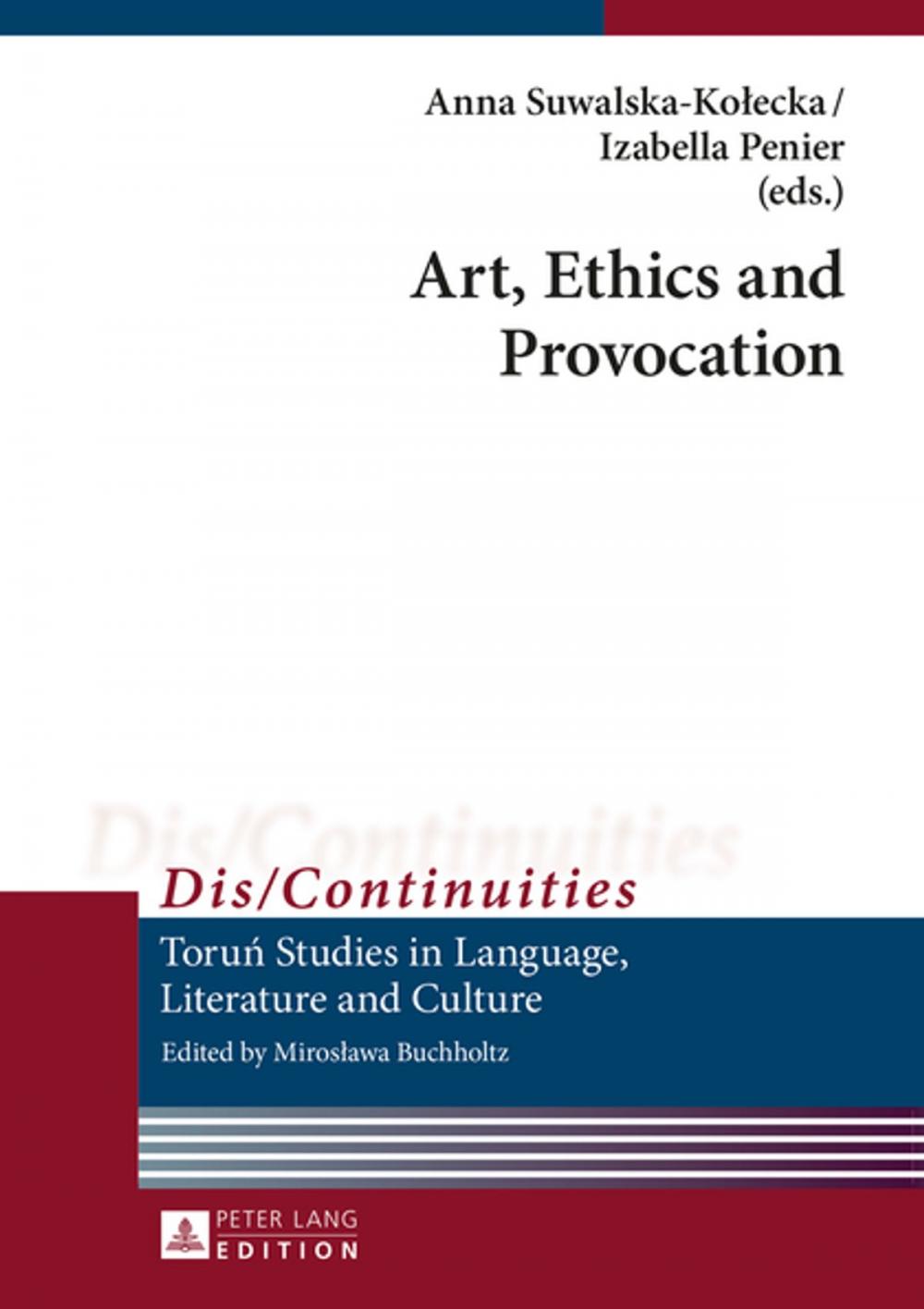 Big bigCover of Art, Ethics and Provocation