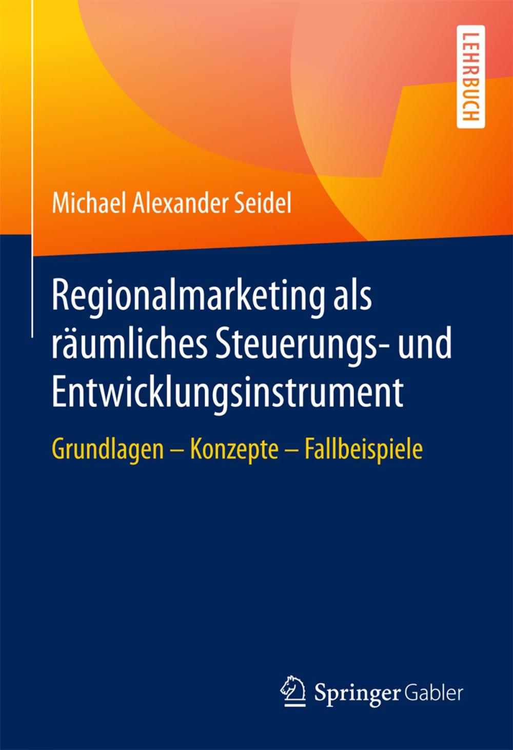 Big bigCover of Regionalmarketing als räumliches Steuerungs- und Entwicklungsinstrument