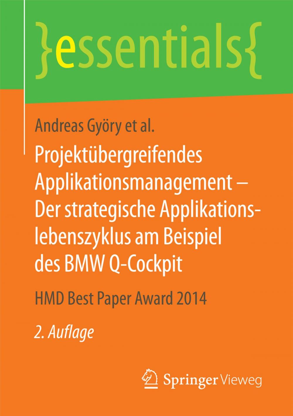 Big bigCover of Projektübergreifendes Applikationsmanagement – Der strategische Applikationslebenszyklus am Beispiel des BMW Q-Cockpit