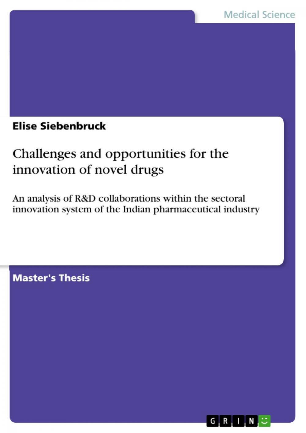 Big bigCover of Challenges and opportunities for the innovation of novel drugs