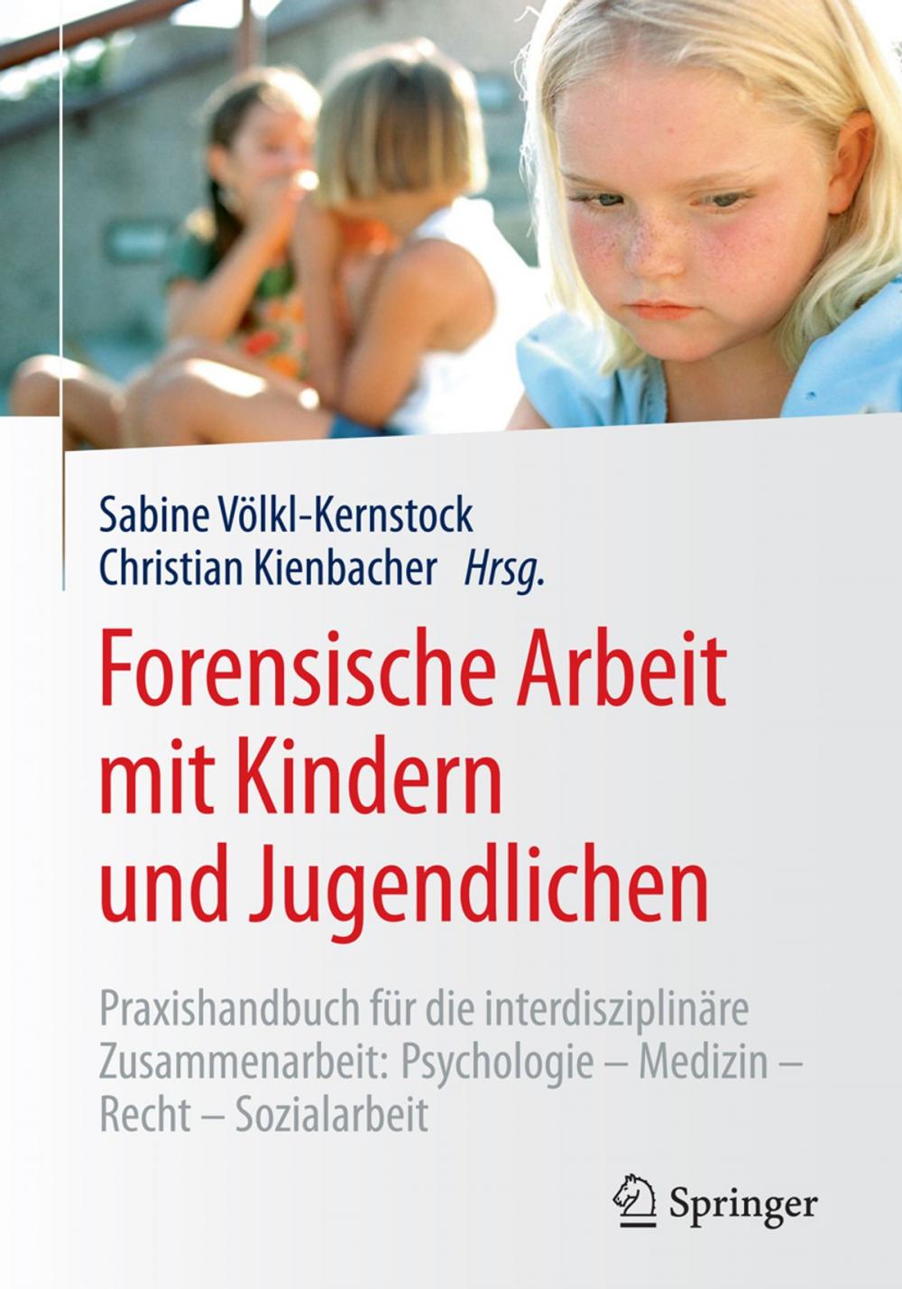 Big bigCover of Forensische Arbeit mit Kindern und Jugendlichen