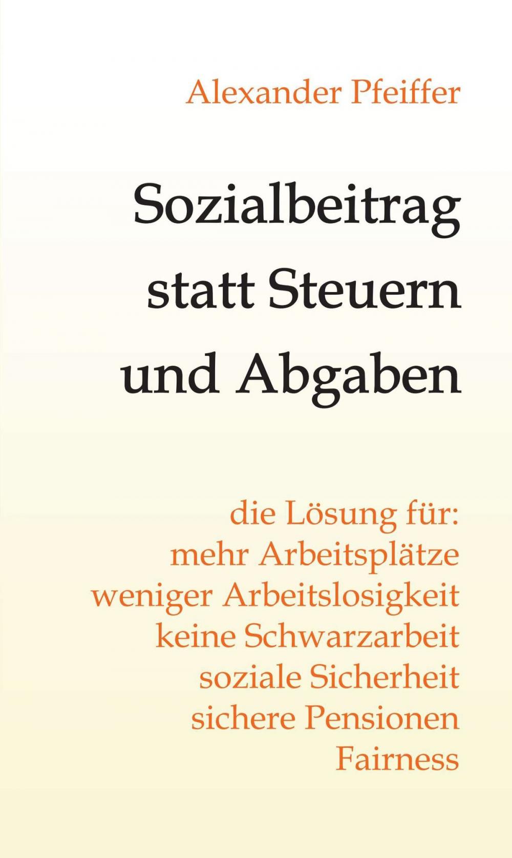 Big bigCover of Sozialbeitrag statt Steuern und Abgaben