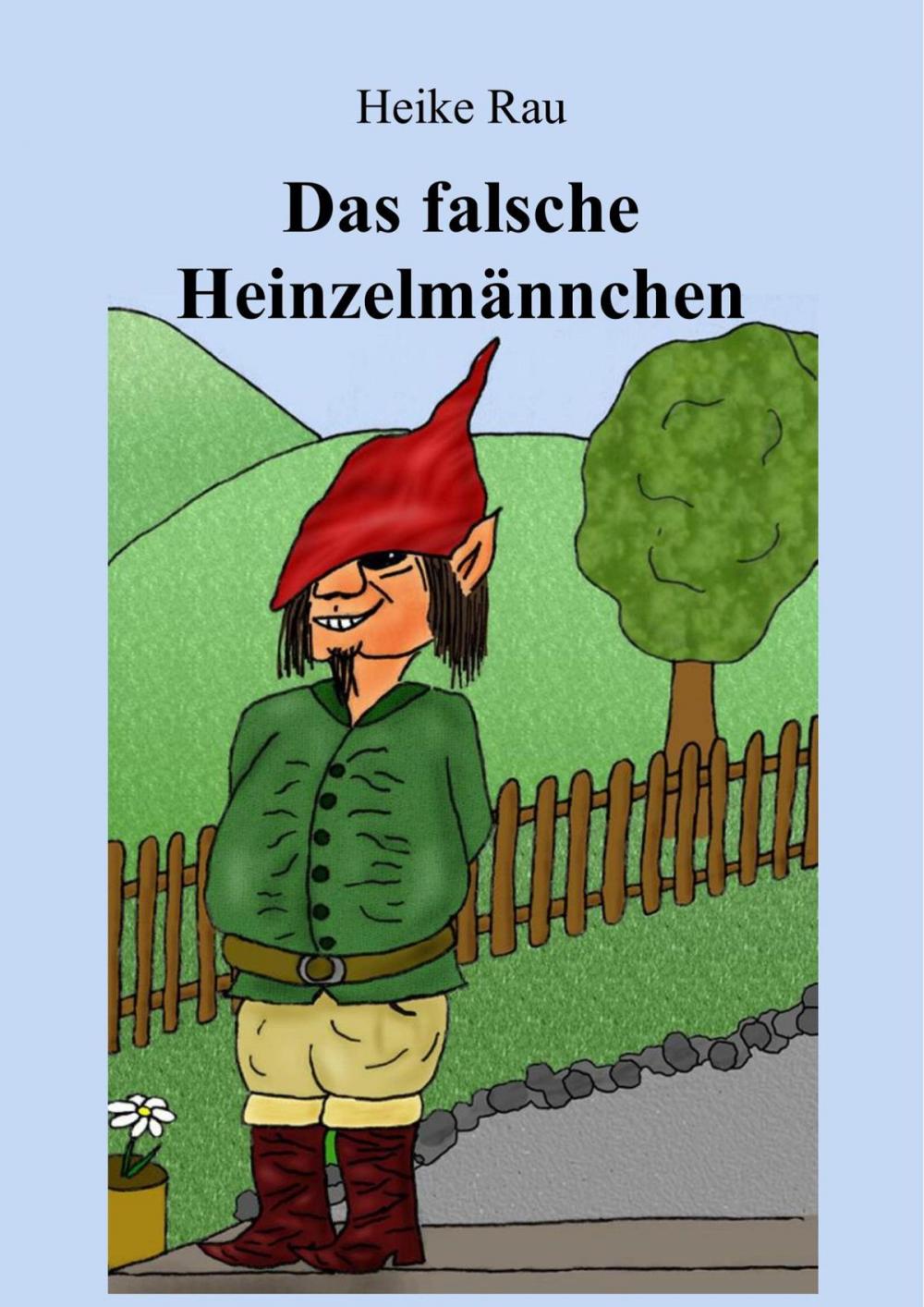 Big bigCover of Das falsche Heinzelmännchen