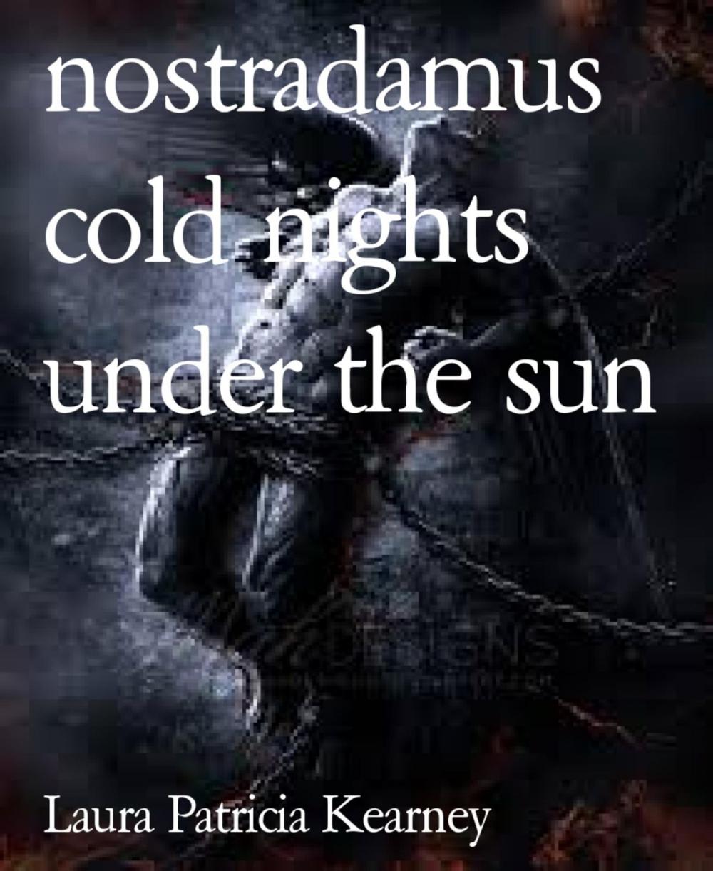 Big bigCover of nostradamus cold nights under the sun