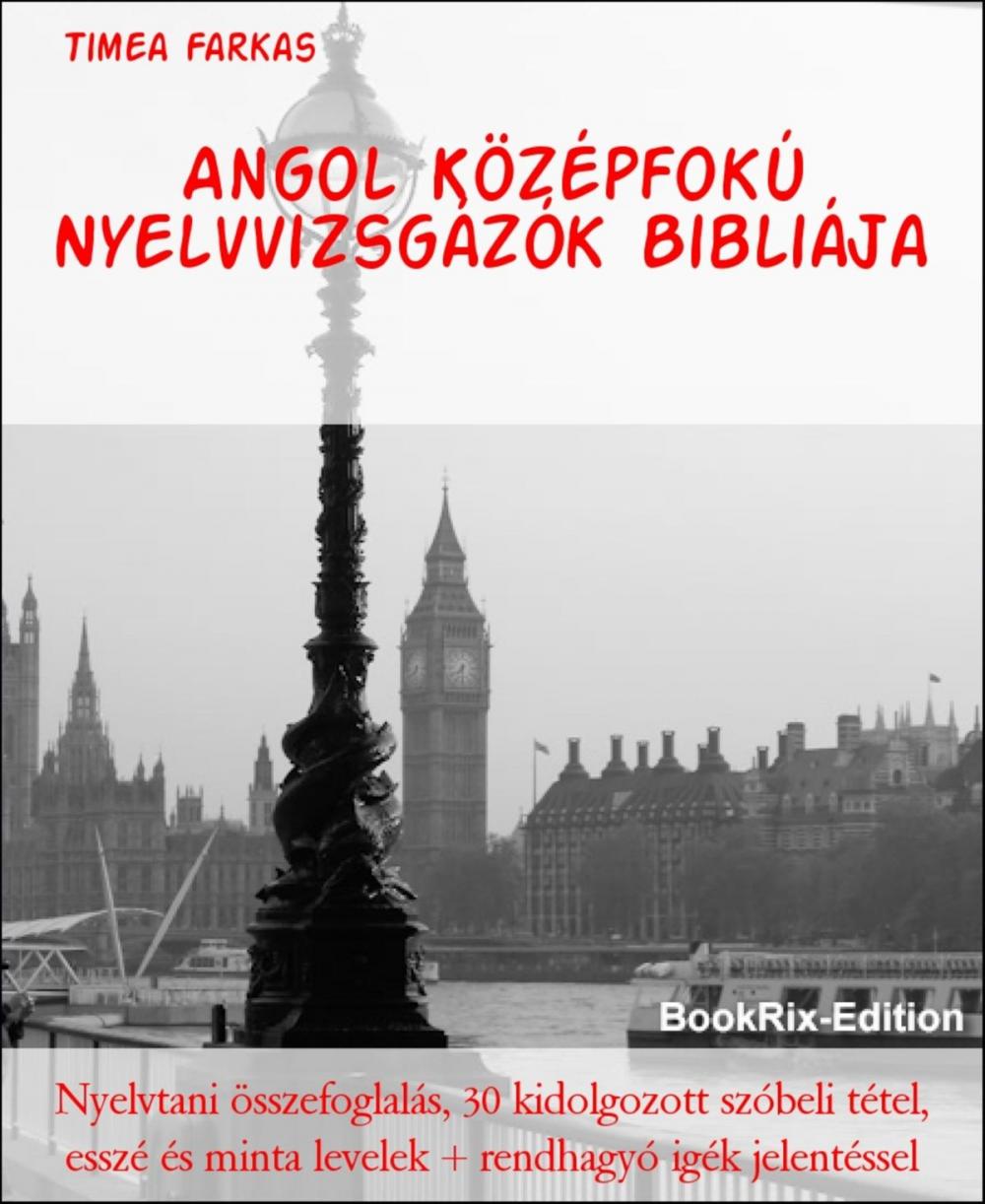 Big bigCover of Angol Középfokú Nyelvvizsgázók Bibliája