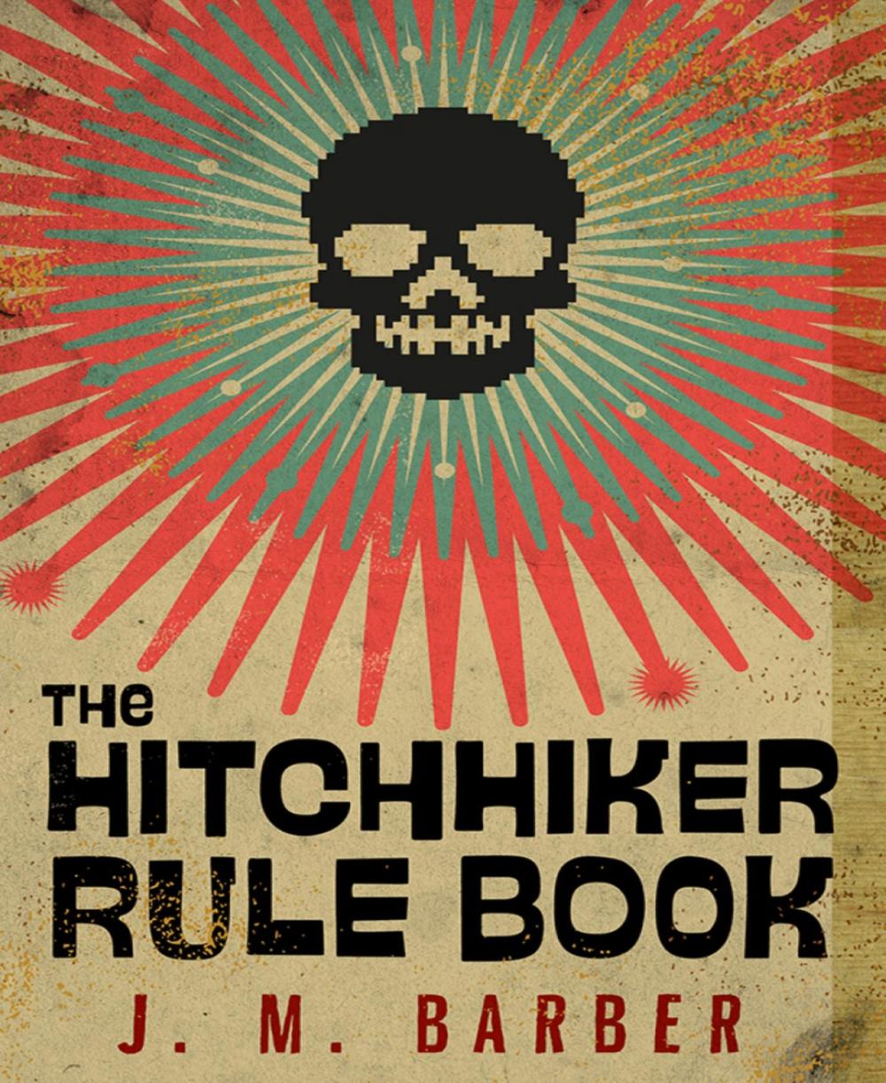 Big bigCover of The Hitchhiker Rule Book