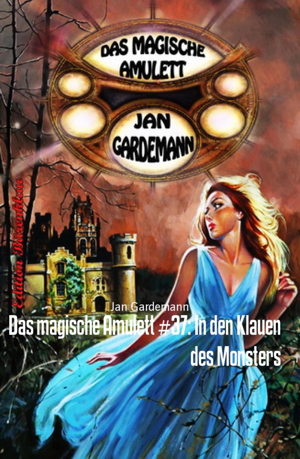 Big bigCover of Das magische Amulett #37: In den Klauen des Monsters