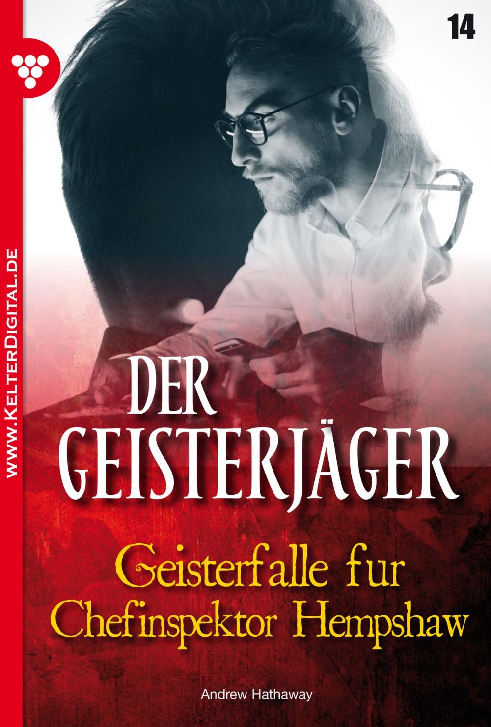 Big bigCover of Der Geisterjäger 14 – Gruselroman