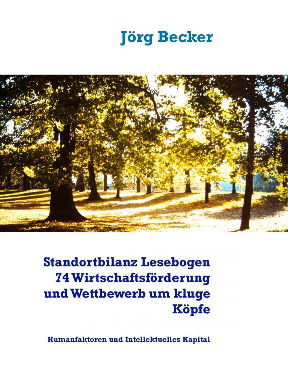 Big bigCover of Standortbilanz Lesebogen 74 Wirtschaftsförderung und Wettbewerb um kluge Köpfe