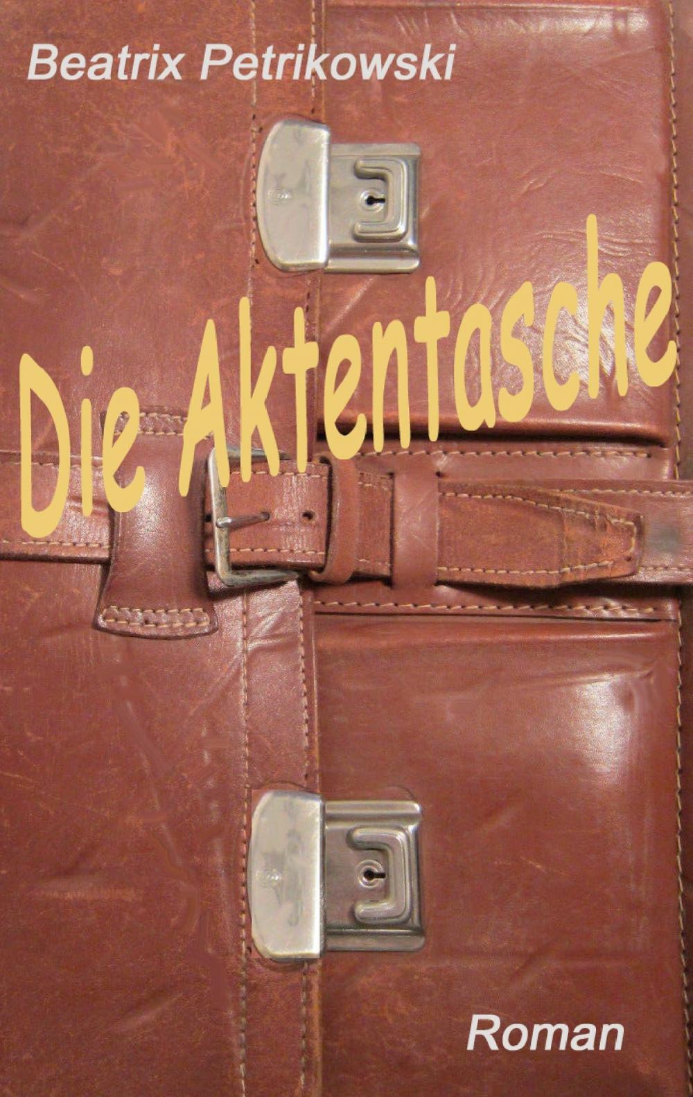 Big bigCover of Die Aktentasche