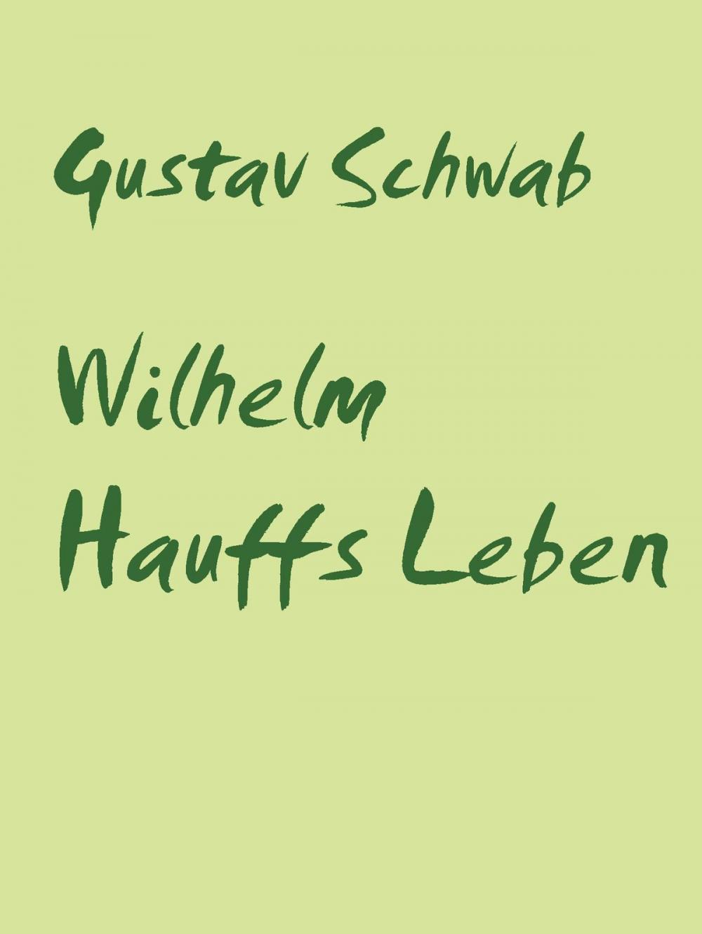 Big bigCover of Wilhelm Hauffs Leben