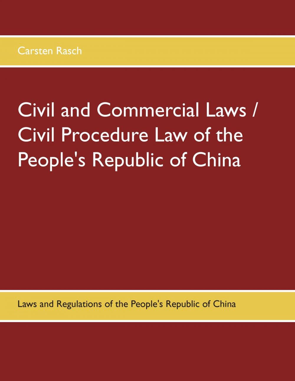 Big bigCover of Civil and Commercial Laws / Civil Procedure Law of the People's Republic of China