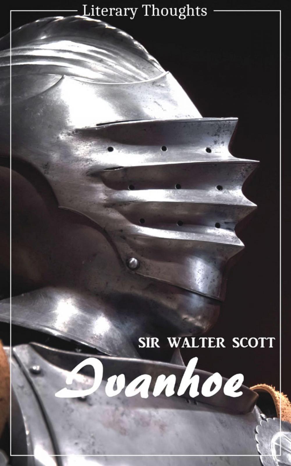 Big bigCover of Ivanhoe (Sir Walter Scott) (Literary Thoughts Edition)