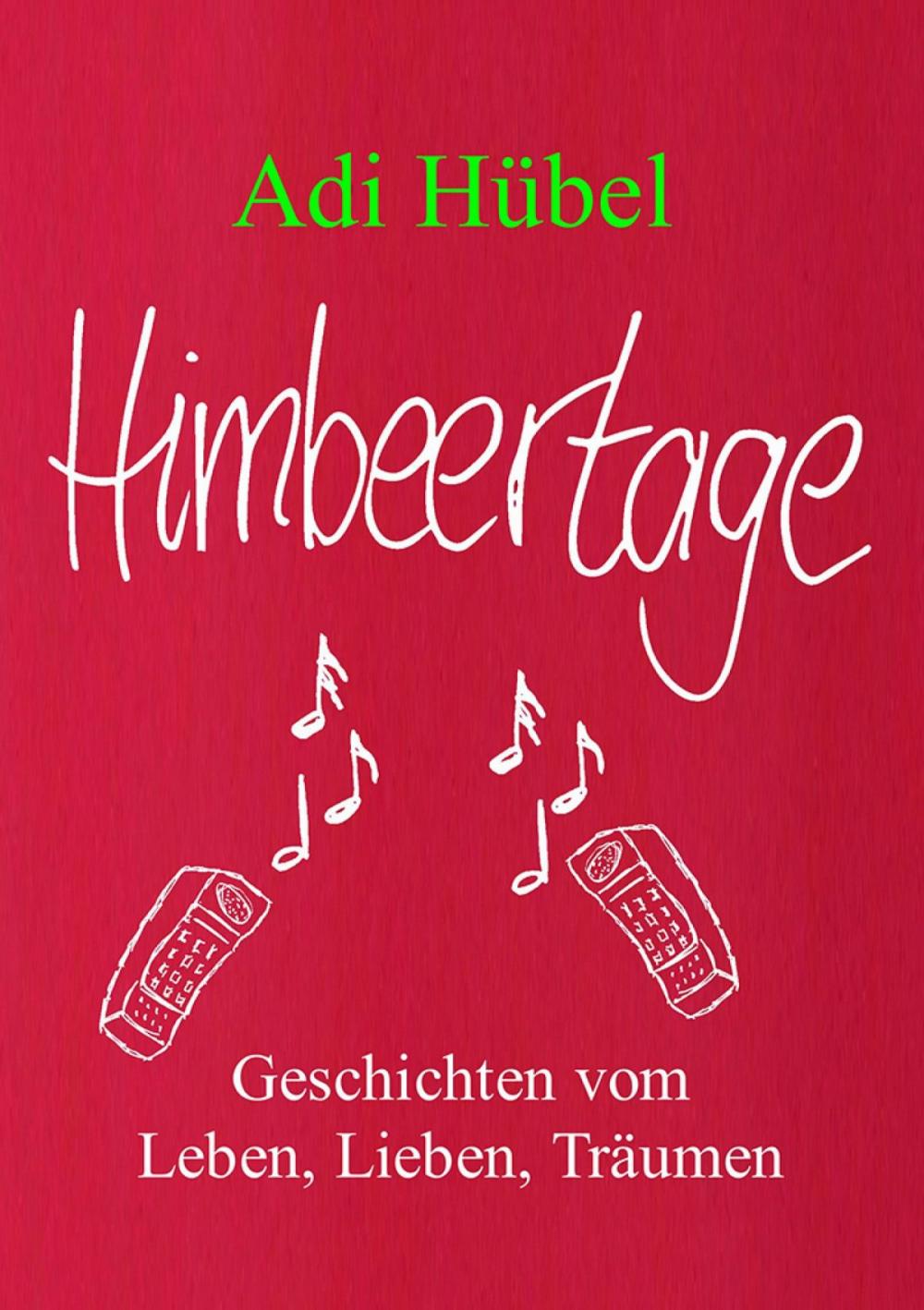 Big bigCover of Himbeertage