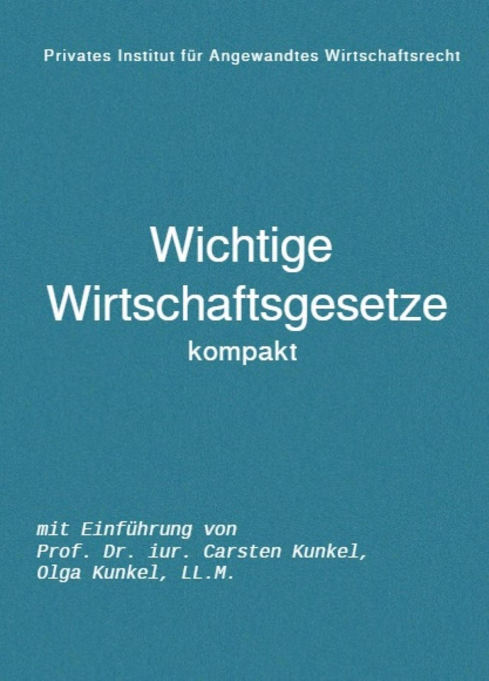 Big bigCover of Wichtige Wirtschaftsgesetze kompakt