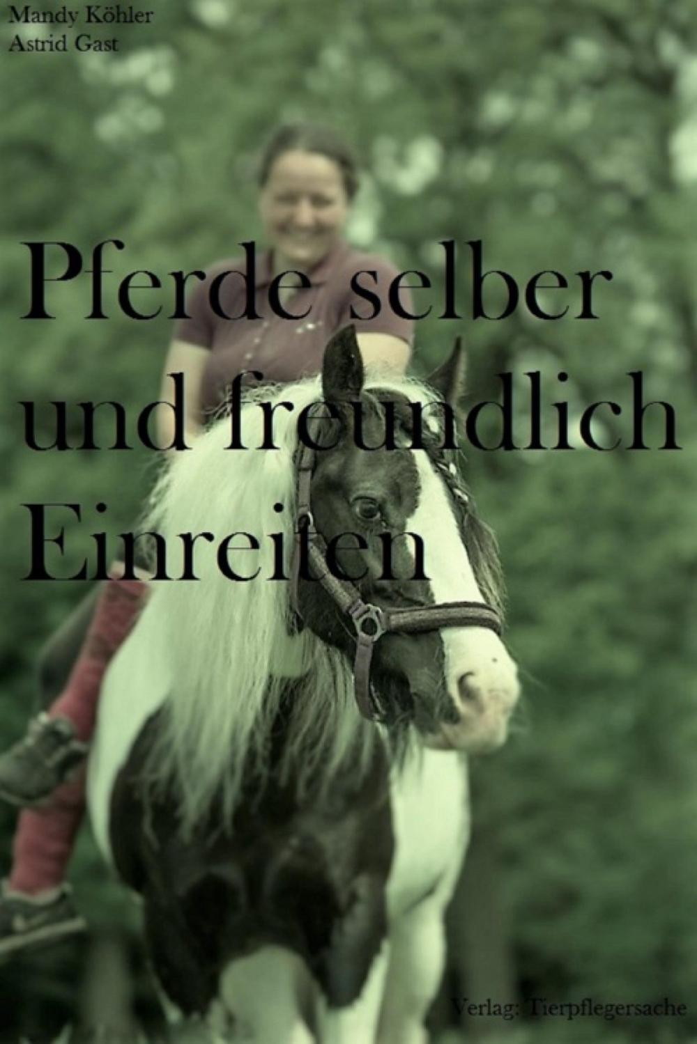 Big bigCover of Pferde selber und freundlich Einreiten