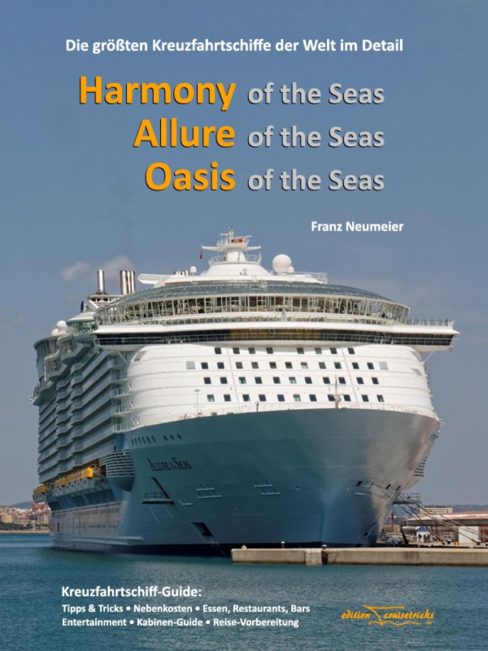 Big bigCover of Guide: Harmony of the Seas, Allure of the Seas, Oasis of the Seas