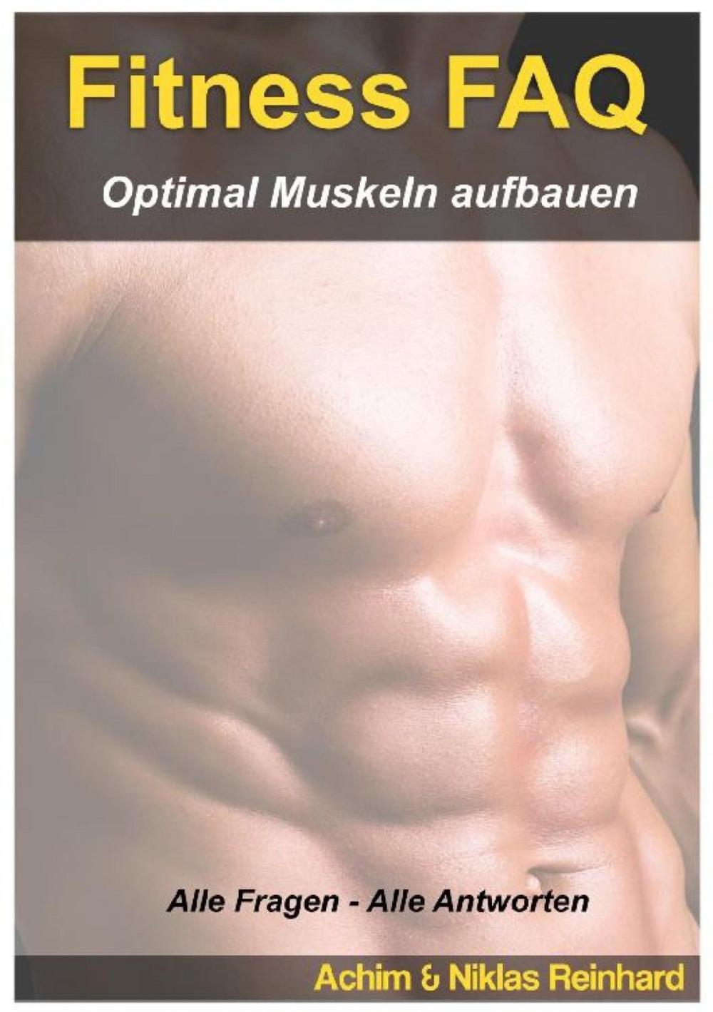 Big bigCover of Fitness FAQ - Optimal Muskeln aufbauen