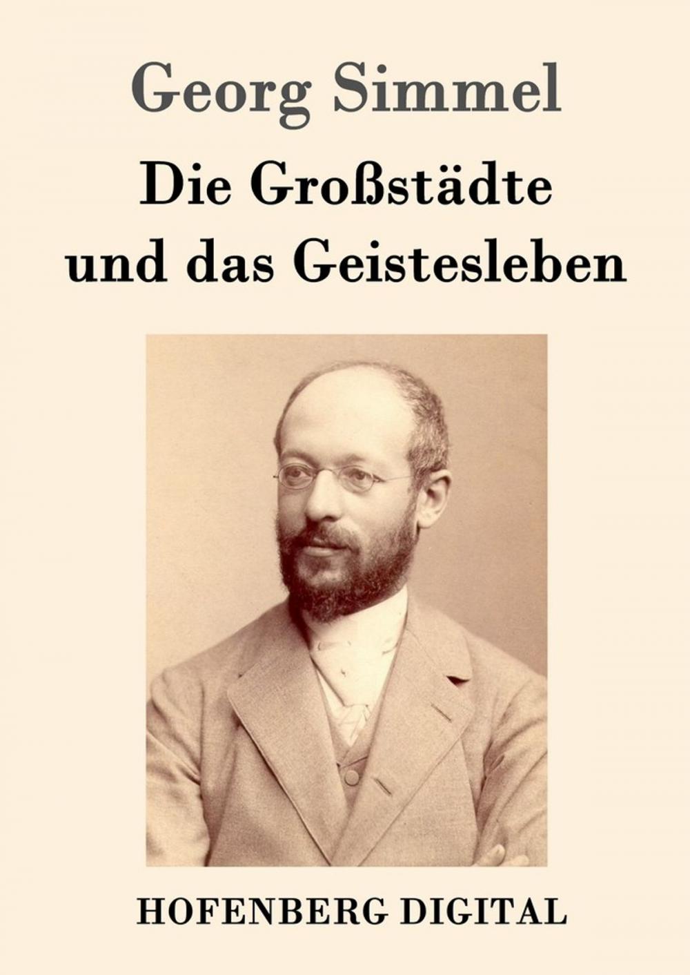 Big bigCover of Die Großstädte und das Geistesleben