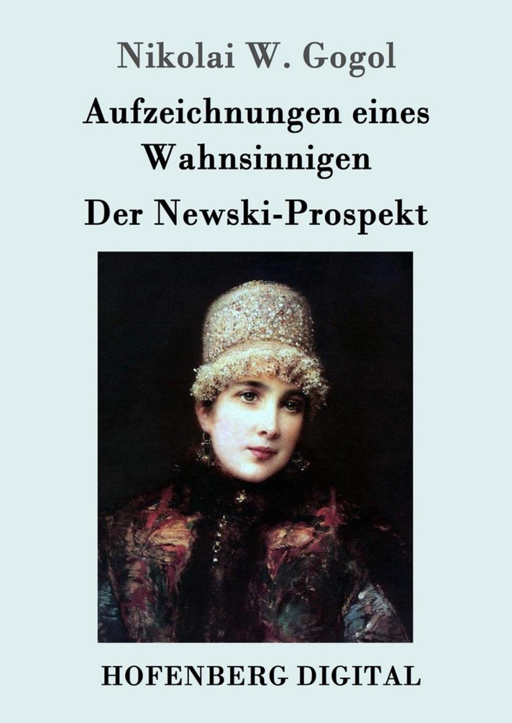 Big bigCover of Aufzeichnungen eines Wahnsinnigen / Der Newski-Prospekt