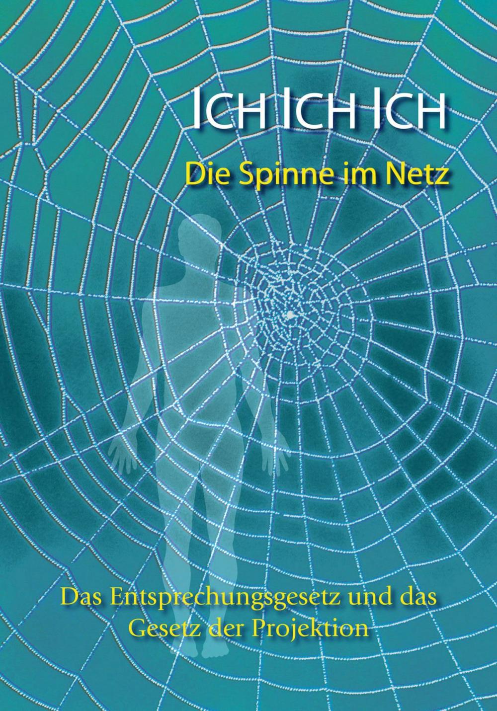 Big bigCover of Ich. Ich. Ich. Die Spinne im Netz