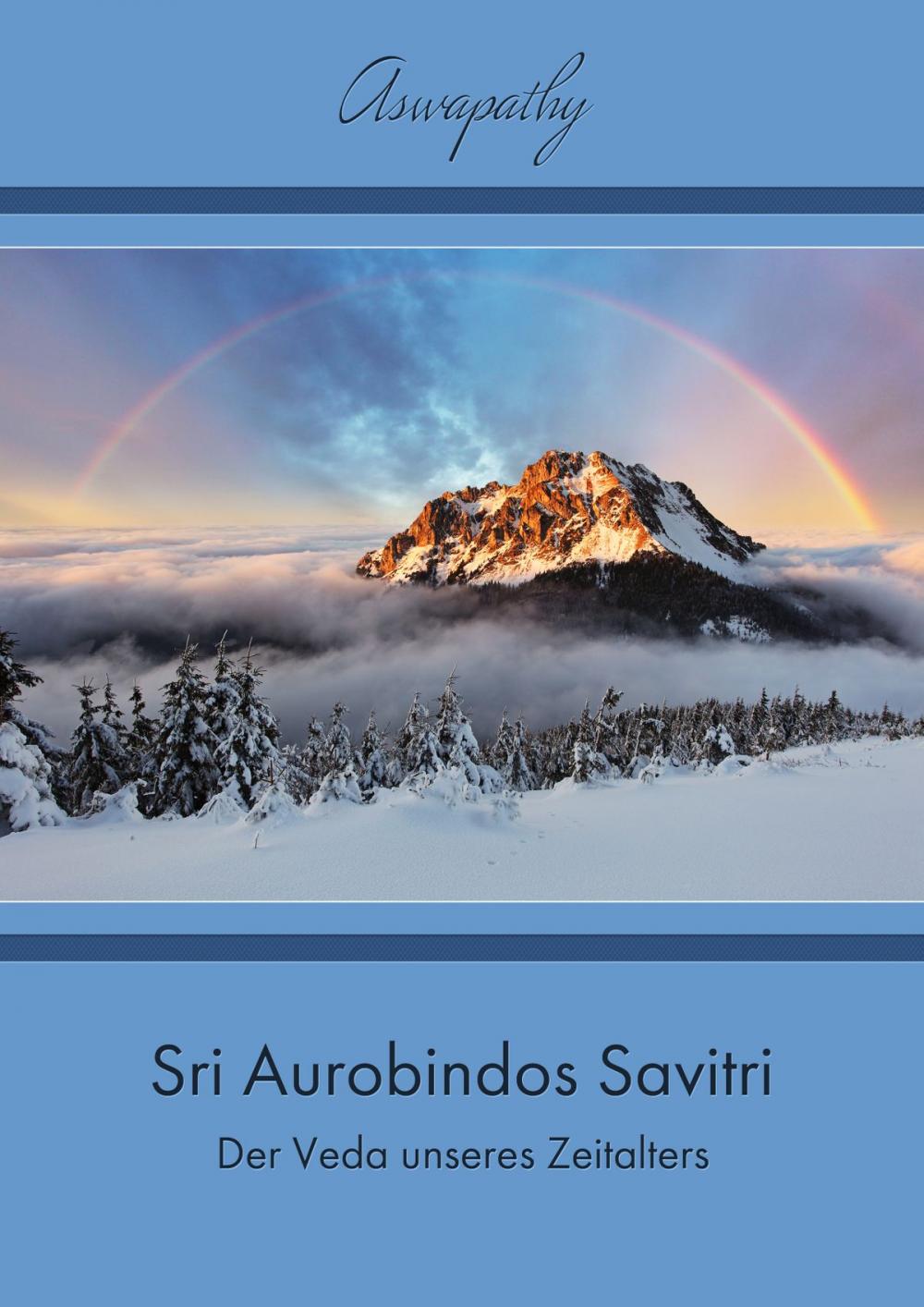 Big bigCover of Sri Aurobindos Savitri - Der Veda unseres Zeitalters