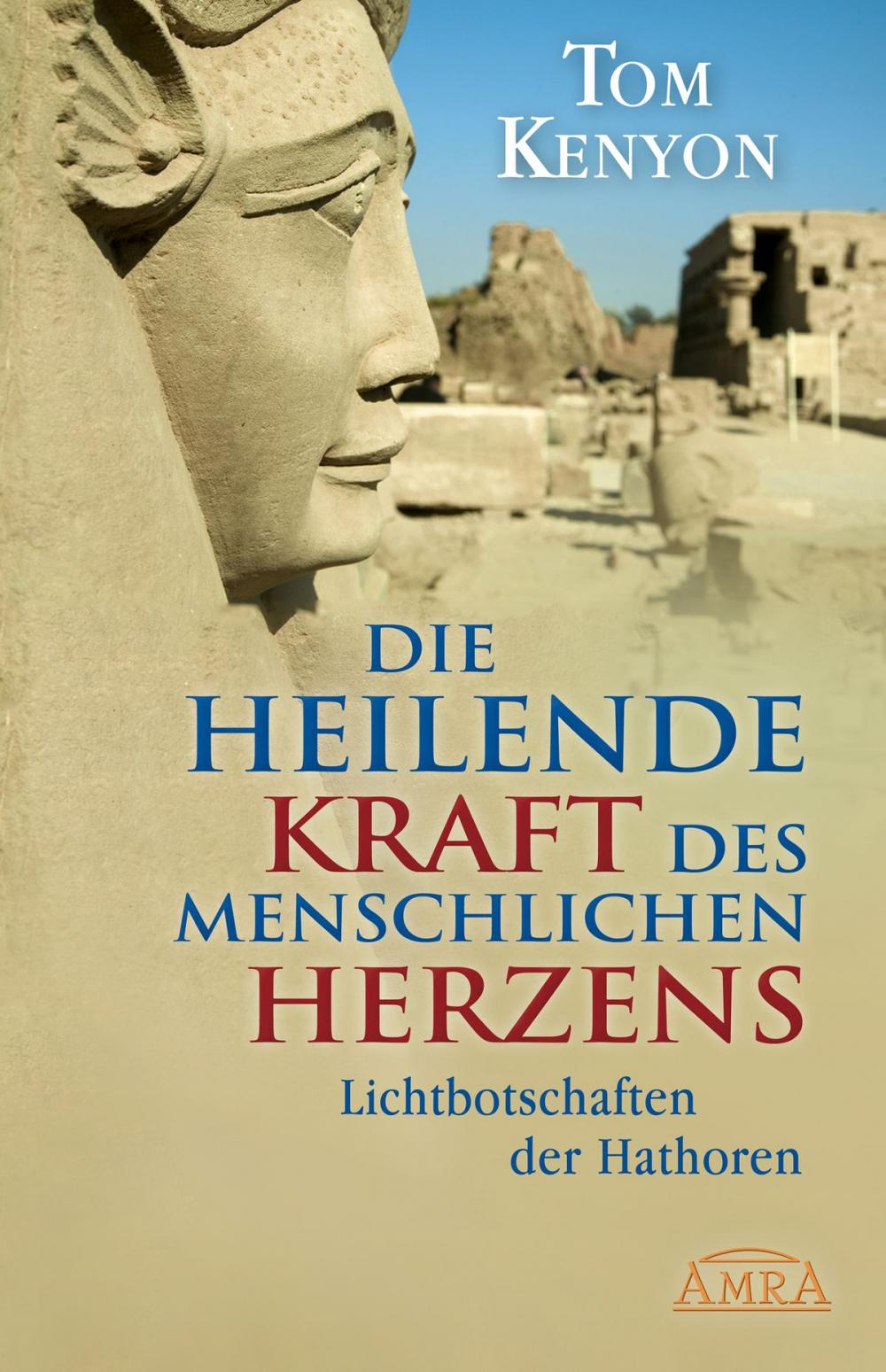 Big bigCover of Die heilende Kraft des menschlichen Herzens