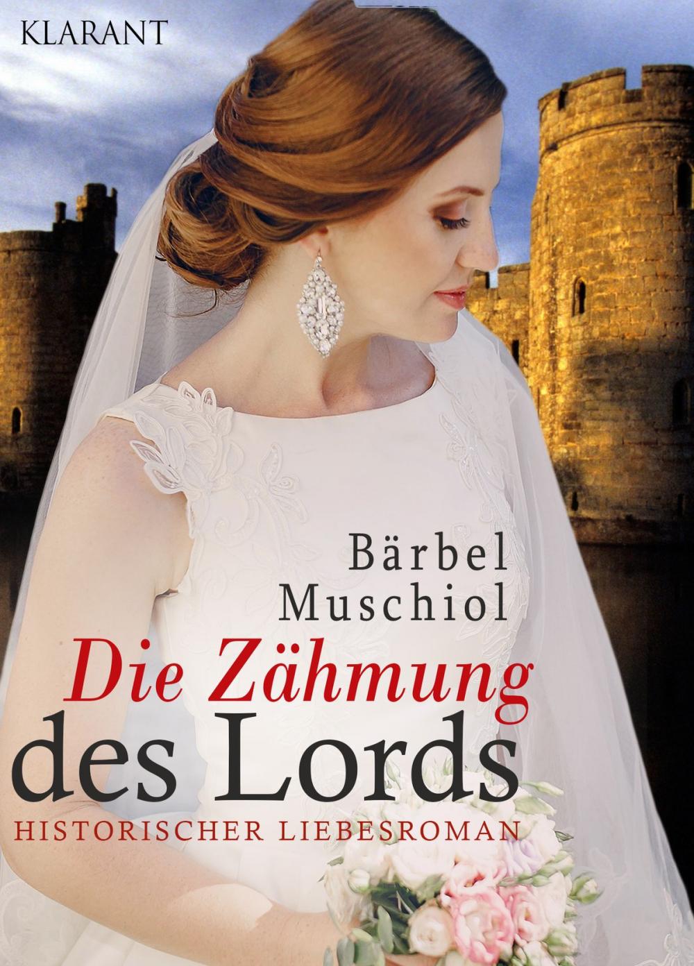 Big bigCover of Die Zähmung des Lords. Historischer Liebesroman