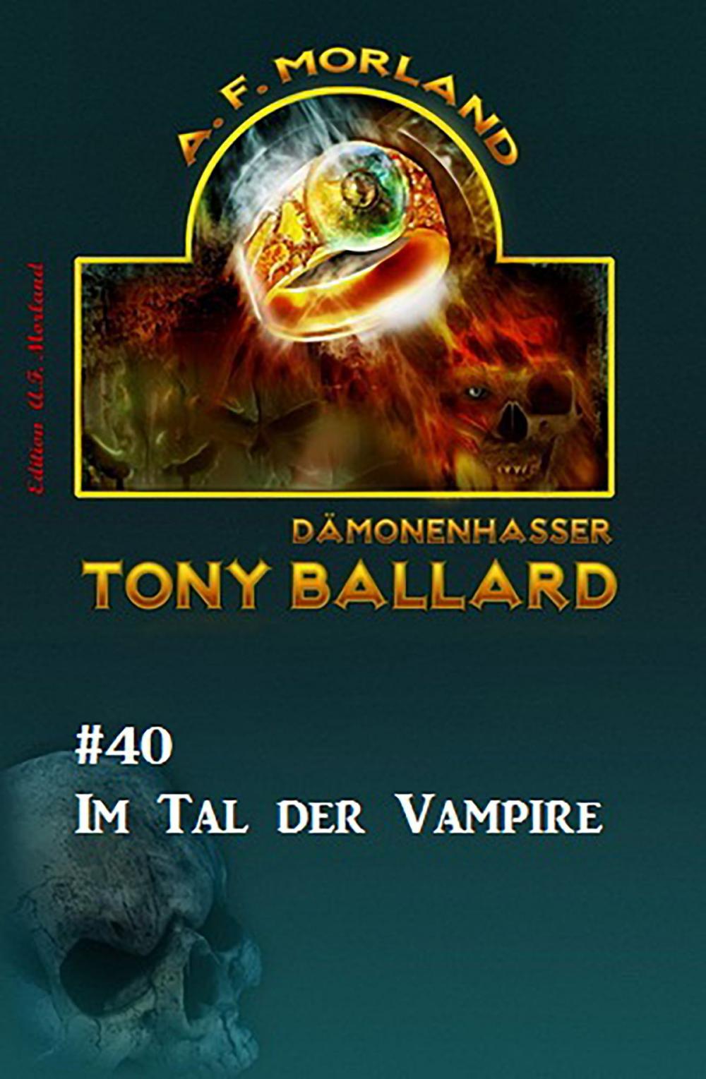 Big bigCover of Tony Ballard #40: Im Tal der Vampire