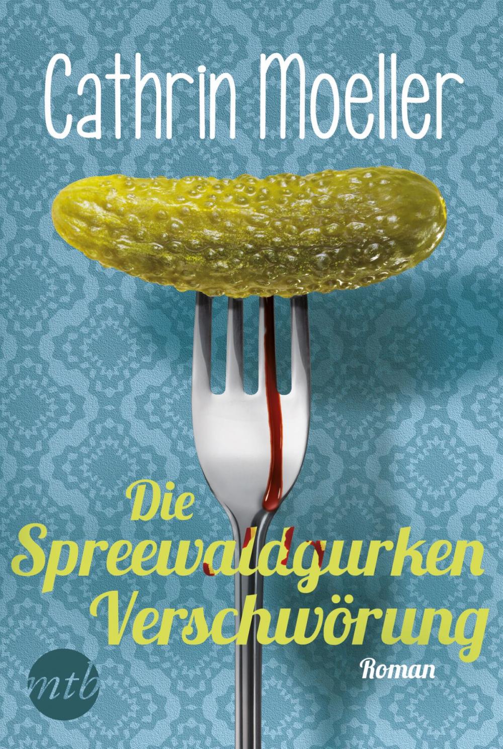 Big bigCover of Die Spreewaldgurkenverschwörung