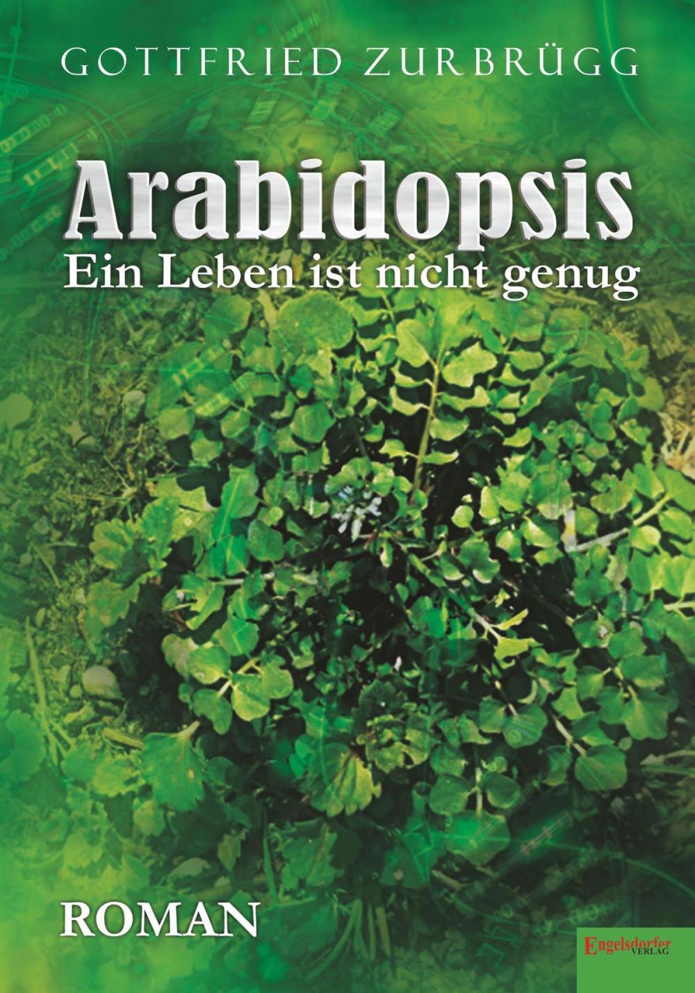 Big bigCover of Arabidopsis – ein Leben ist nicht genug